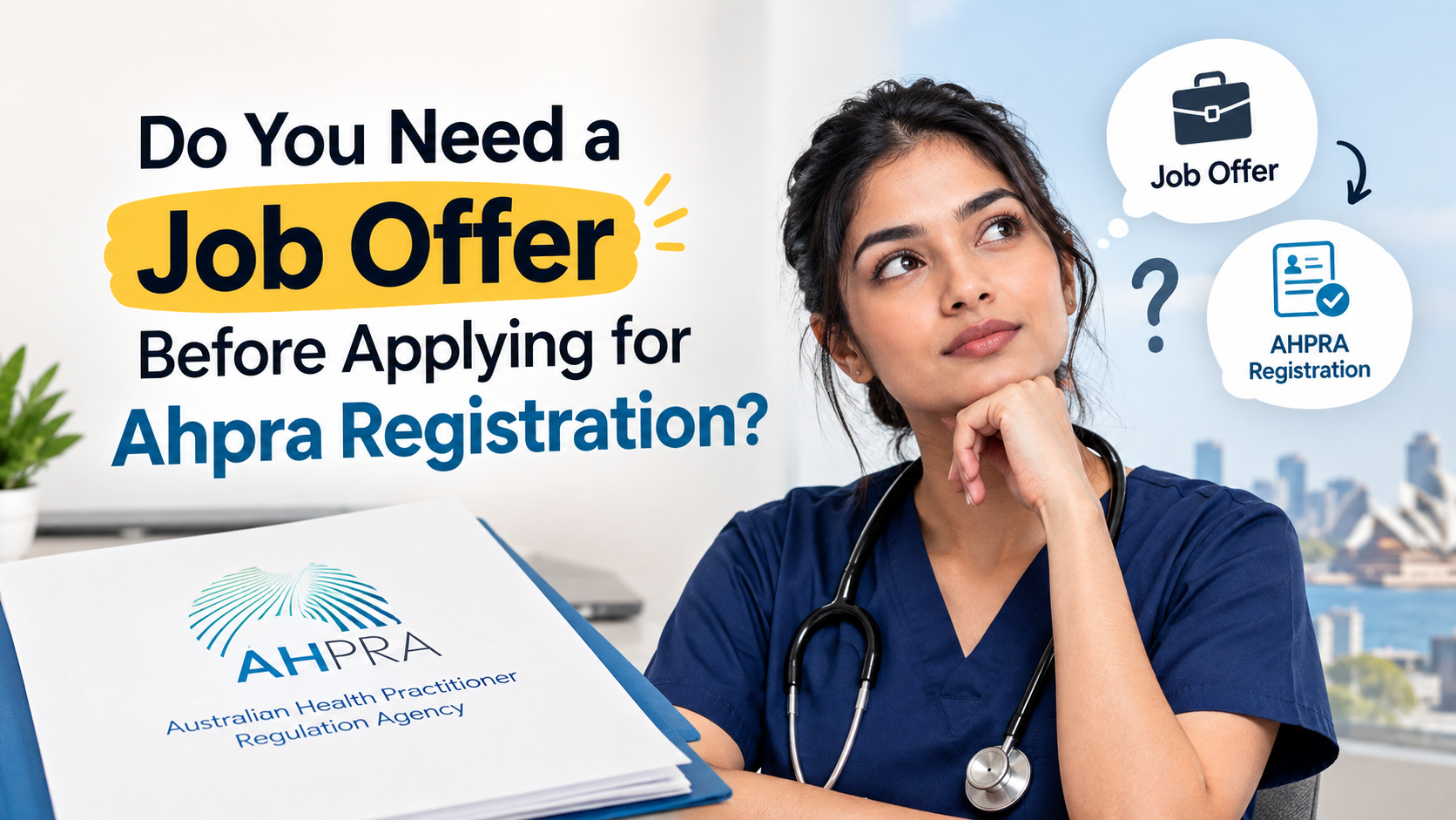 Do You Need a Job Offer Before Applying for Ahpra Registration?